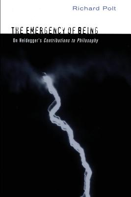 Seller image for The Emergency of Being: On Heidegger's Contributions to Philosophy (Paperback or Softback) for sale by BargainBookStores