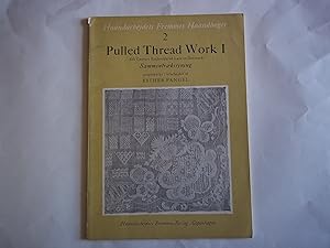 Seller image for Pulled Thread Work 1. for sale by Carmarthenshire Rare Books