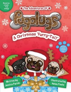 Seller image for The Adventures of Pugalugs: A Christmas 'Furry-Tail' (Paperback or Softback) for sale by BargainBookStores