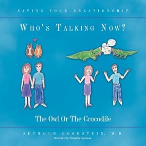 Imagen del vendedor de Who's Talking Now: The Owl Or The Crocodile (Paperback or Softback) a la venta por BargainBookStores