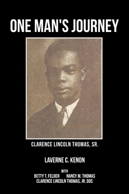 Immagine del venditore per One Man's Journey Clarence Lincoln Thomas Sr. (Paperback or Softback) venduto da BargainBookStores
