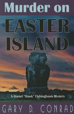 Image du vendeur pour Murder on Easter Island: A Daniel Hawk Fishinghawk Mystery (Paperback or Softback) mis en vente par BargainBookStores