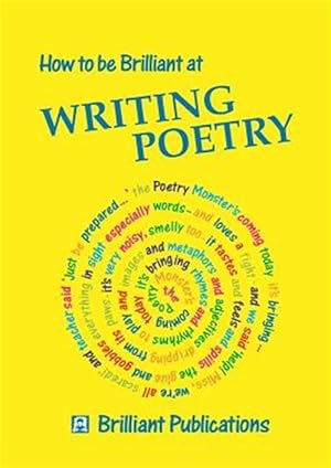 Seller image for How to Be Brilliant at Writing Poetry for sale by GreatBookPrices