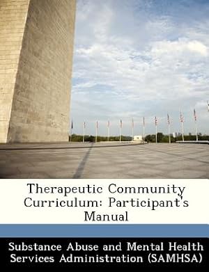 Seller image for Therapeutic Community Curriculum: Participant's Manual (Paperback or Softback) for sale by BargainBookStores