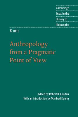 Bild des Verkufers fr Kant: Anthropology from a Pragmatic Point of View (Paperback or Softback) zum Verkauf von BargainBookStores
