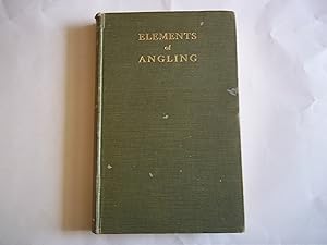 Imagen del vendedor de Elements of Angling. A Book For Beginners. a la venta por Carmarthenshire Rare Books