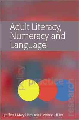 Imagen del vendedor de Adult Literacy, Numeracy And Language : Policy, Practice And Research a la venta por GreatBookPrices