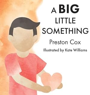 Bild des Verkufers fr A Big Little Something: A Lovingkindness Meditation for Children (Hardback or Cased Book) zum Verkauf von BargainBookStores