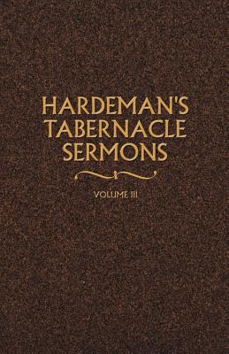Seller image for Hardeman's Tabernacle Sermons Volume III (Paperback or Softback) for sale by BargainBookStores