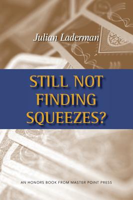 Seller image for Still Not Finding Squeezes? (Paperback or Softback) for sale by BargainBookStores