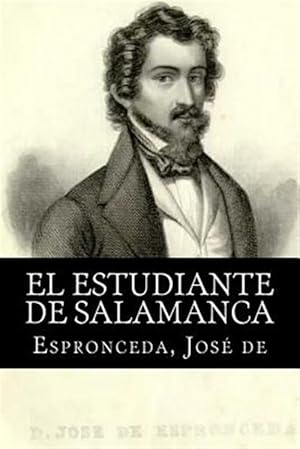 Imagen del vendedor de El estudiante de Salamanca / The student of Salamanca -Language: spanish a la venta por GreatBookPrices