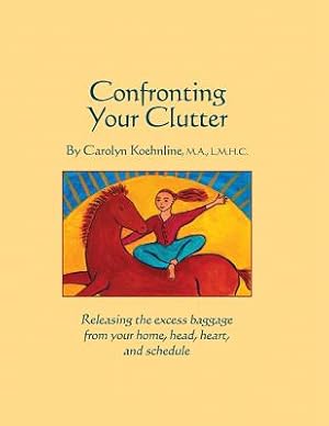 Seller image for Confronting Your Clutter (Paperback or Softback) for sale by BargainBookStores