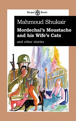 Seller image for Mordechai's Moustache & His Wife's Cat (Paperback or Softback) for sale by BargainBookStores