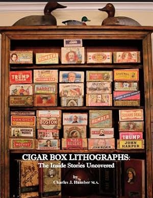 Image du vendeur pour Cigar Box Lithographs: The Inside Stories Uncovered (Paperback or Softback) mis en vente par BargainBookStores