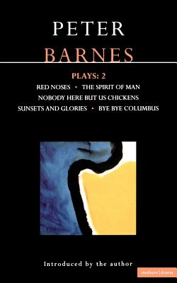 Bild des Verkufers fr Barnes Plays: 2: Red Noses, Sunset Glories, Nobody Here But Us Chickens, Columbus, Socrates (Paperback or Softback) zum Verkauf von BargainBookStores