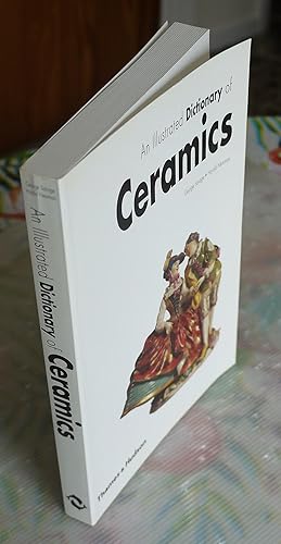 Seller image for An Illustrated Dictionary of Ceramics for sale by Bawnmore Fine and Rare Books