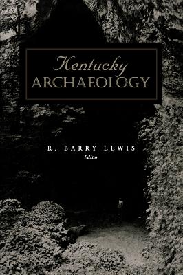 Immagine del venditore per Kentucky Archaeology (Hardback or Cased Book) venduto da BargainBookStores