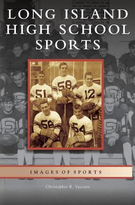 Immagine del venditore per Long Island High School Sports (Hardback or Cased Book) venduto da BargainBookStores