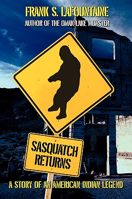 Image du vendeur pour Sasquatch Returns: A Story of an American Indian Legend (Paperback or Softback) mis en vente par BargainBookStores
