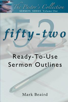 Seller image for The Pastor's Collection Sermon Series Volume 1: 52 Ready-to-Use Sermon Outlines (Paperback or Softback) for sale by BargainBookStores