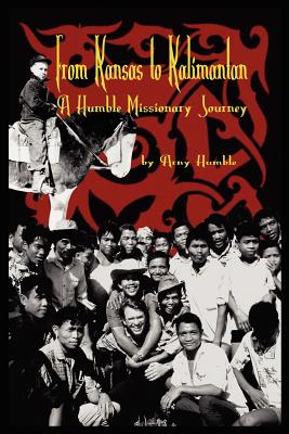 Seller image for From Kansas to Kalimantan (Paperback or Softback) for sale by BargainBookStores