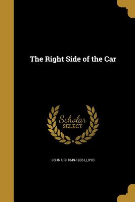 Bild des Verkufers fr The Right Side of the Car (Paperback or Softback) zum Verkauf von BargainBookStores