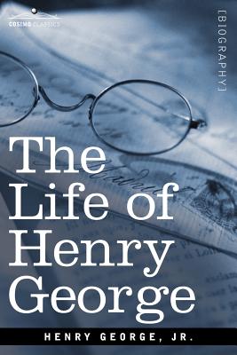 Bild des Verkufers fr The Life of Henry George (Paperback or Softback) zum Verkauf von BargainBookStores