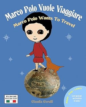 Immagine del venditore per Marco Polo Vuole Viaggiare: Marco Polo Wants to Travel (Paperback or Softback) venduto da BargainBookStores