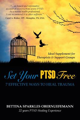 Seller image for Set Your PTSD FREE: 7 Effective Ways to Heal Trauma (Paperback or Softback) for sale by BargainBookStores