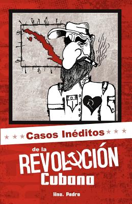 Immagine del venditore per Casos In�ditos de la Revoluci�n Cubana (Paperback or Softback) venduto da BargainBookStores