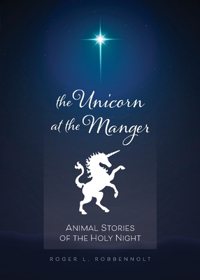 Seller image for Unicorn at the Manger:: Animal Stories of the Holy Night (Revised & Updated) (Paperback or Softback) for sale by BargainBookStores
