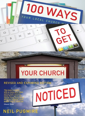 Seller image for 100 Ways to Get Your Church Noticed: Revised and expanded edition (Paperback or Softback) for sale by BargainBookStores