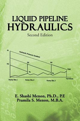 Imagen del vendedor de Liquid Pipeline Hydraulics: Second Edition (Paperback or Softback) a la venta por BargainBookStores