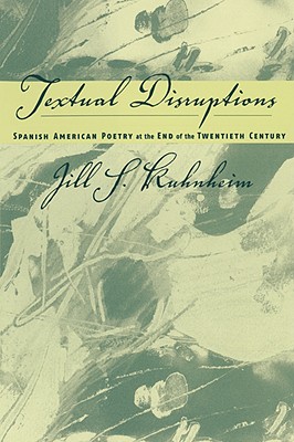 Seller image for Spanish American Poetry at the End of the Twentieth Century: Textual Disruptions (Paperback or Softback) for sale by BargainBookStores