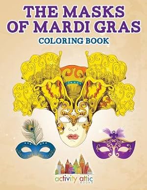Immagine del venditore per The Masks of Mardi Gras Coloring Book (Paperback or Softback) venduto da BargainBookStores