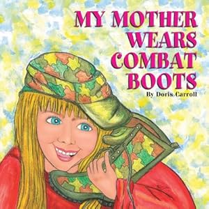 Bild des Verkufers fr My Mother Wears Combat Boots (Paperback or Softback) zum Verkauf von BargainBookStores