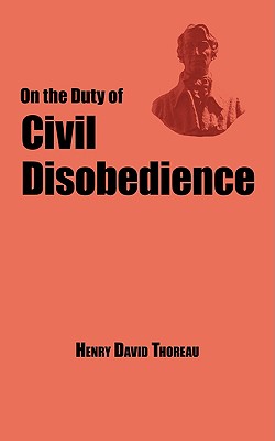 Seller image for On the Duty of Civil Disobedience - Thoreau's Classic Essay (Paperback or Softback) for sale by BargainBookStores