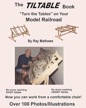 Immagine del venditore per The TilTable Book: Turn the Tables on Your Model Railroad (Paperback or Softback) venduto da BargainBookStores