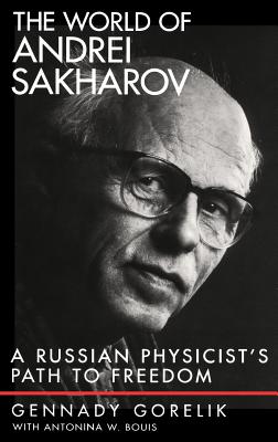 Seller image for The World of Andrei Sakharov: A Russian Physicist's Path to Freedom (Hardback or Cased Book) for sale by BargainBookStores