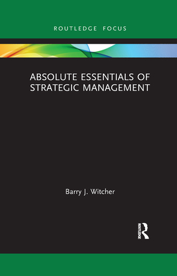 Imagen del vendedor de Absolute Essentials of Strategic Management (Paperback or Softback) a la venta por BargainBookStores