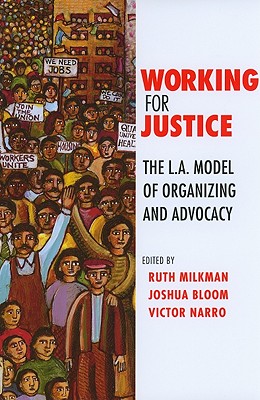 Seller image for Working for Justice: The L.A. Model of Organizing and Advocacy (Paperback or Softback) for sale by BargainBookStores