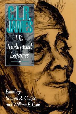 Seller image for C.L.R. James: His Intellectual Legacies (Paperback or Softback) for sale by BargainBookStores