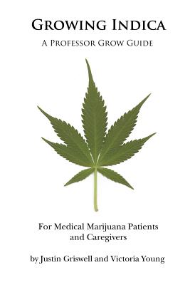 Bild des Verkufers fr Growing Indica: For Medical Marijuana Patients and Caregivers (Paperback or Softback) zum Verkauf von BargainBookStores