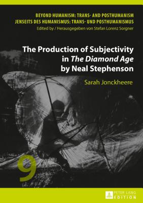Immagine del venditore per The Production of Subjectivity in �The Diamond Age� by Neal Stephenson (Hardback or Cased Book) venduto da BargainBookStores