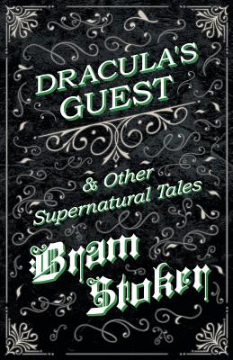 Seller image for Dracula's Guest & Other Supernatural Tales (Paperback or Softback) for sale by BargainBookStores