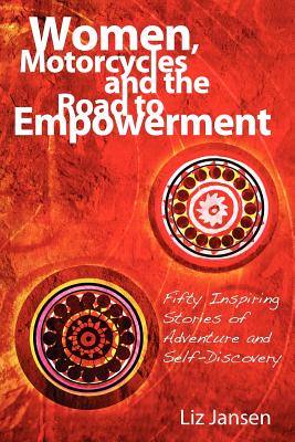 Seller image for Women, Motorcycles and the Road to Empowerment (Paperback or Softback) for sale by BargainBookStores