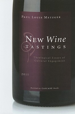 Seller image for New Wine Tastings: Theological Essays of Cultural Engagement (Paperback or Softback) for sale by BargainBookStores