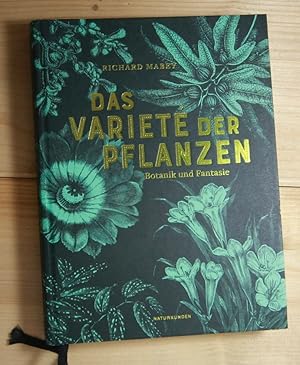Bild des Verkufers fr Das Variete der Pflanzen. Botanik und Fantasie. zum Verkauf von Antiquariat Robert Loest