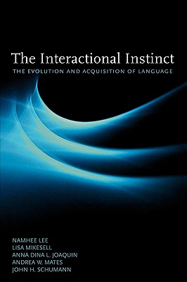 Seller image for The Interactional Instinct: The Evolution and Acquisition of Language (Paperback or Softback) for sale by BargainBookStores