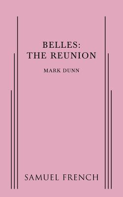 Imagen del vendedor de Belles: The Reunion (Paperback or Softback) a la venta por BargainBookStores